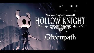 Hollow Knight Walkthrough  Greenpath Part 4 [upl. by Ameline]