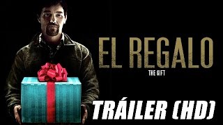 El Regalo  The Gift  Trailer Subtitulado HD [upl. by Farica]