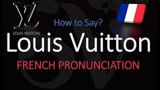 How to Pronounce Louis Vuitton CORRECTLY [upl. by Ahsitil188]