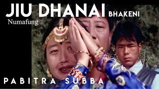 Jiu Dhanai ।जिउधनै । Pabitra Subba  Numafhung  Limbu Movie Song  Nepali Song [upl. by Ahsien146]