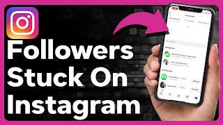 How To Fix Instagram Followers Stuck [upl. by Eddra]