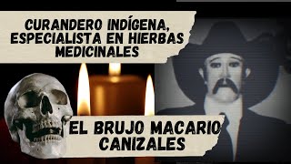 BRUJO IZALQUEÑO MACARIO CANIZALES [upl. by Akemhs]