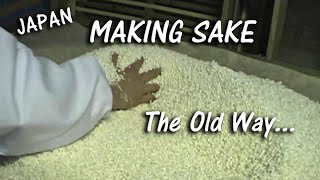 How to Make Japanese Sake  the Old Fashioned Way [upl. by Donnenfeld]