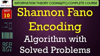 L10 Shannon Fano Encoding Algorithm with Solved Problems  Information Theory CodingITC Lectures [upl. by Felt820]