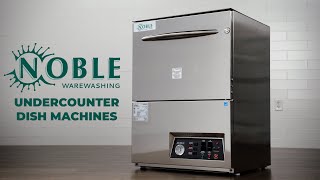 Noble Warewashing Undercounter Dishwashers [upl. by Chatwin817]