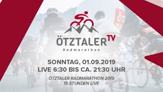 Ötztaler Radmarathon 2019 15 Stunden Live [upl. by Iden875]