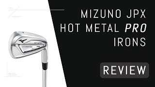 Mizuno JPX Hot Metal Pro Irons Review – Average Swing Speed [upl. by Anala]