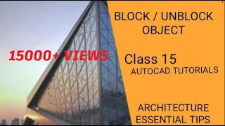 BLOCK  UNBLOCK OBJECT  AUTOCAD  TUTORIALS  BEGINNERS [upl. by Garrity973]