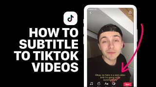 TikTok Subtitles  How to create subtitles for your TikTok videos [upl. by Hagerman867]