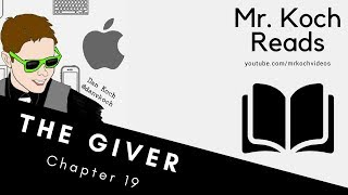 The Giver Chapter 19 Read Aloud by Mr Koch [upl. by Ttimme731]