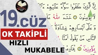 19Cüz  Ok Takipli  Hızlı Mukabele  Hızlı Hatim [upl. by Nohsyar]