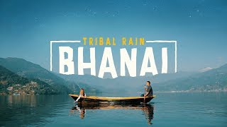 BHANAI  Tribal Rain Official Music Video [upl. by Schwarz868]