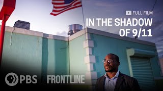 In the Shadow of 911 full documentary  FRONTLINE [upl. by Drofdeb]