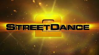 STREETDANCE 2 OFFICIAL TEASER [upl. by Haldis]