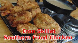 Iron Skillet Southern Fried Chicken  The Hillbilly Kitchen [upl. by Wilbert]