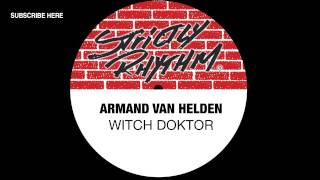 Armand Van Helden Witch Doktor [upl. by Pump]