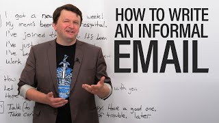 How to write informal emails in English [upl. by Adnicul829]