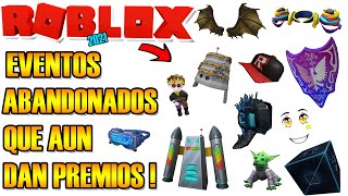 💥 EVENTOS DE ROBLOX ABANDONADOS QUE TODAVÍA DAN PREMIOS en 2021 [upl. by Antonius476]