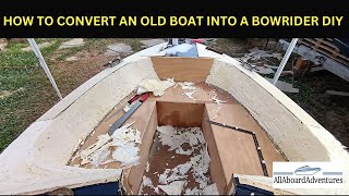 Boat conversion into Bowrider [upl. by Honeyman]