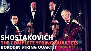 Shostakovich  String Quartets 123456789101112131415  P° Ct rec Borodin Quartet [upl. by Johannessen340]