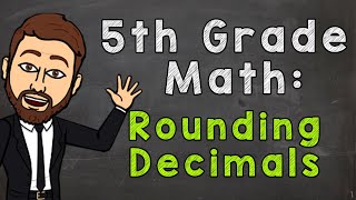 Rounding Decimals  5th Grade Math [upl. by Idaf]