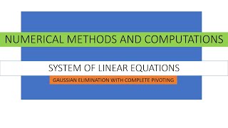 Guassian elimination with complete pivoting [upl. by Elfont]