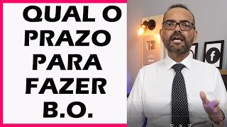 PRAZO PARA FAZER O BOLETIM DE OCORRÊNCIA [upl. by Adaven43]