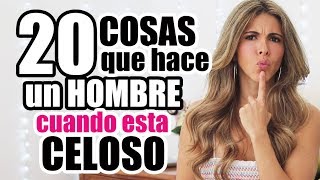 20 COSAS que hacen los HOMBRES cuando estan CELOSOS  Lau [upl. by Kcoj187]