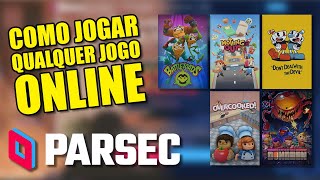 Como jogar Online QUALQUER jogo Multiplayer Local  Tutorial Parsec PT BR [upl. by Woody]