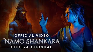 Namo Shankara  Shreya Ghoshal  Official Video  Kinjal Chatterjee Shraddha Pandit  Mahashivratri [upl. by Stillas680]