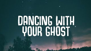 Dancing with Your Ghost Best Remix Versions [upl. by Eelarat]