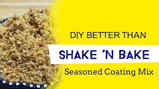 DIY Better Than Shake ‘N Bake Seasoned Meat Coating [upl. by Afatsuom]