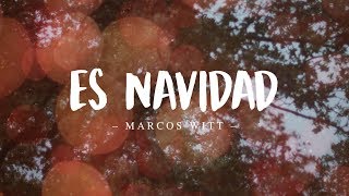 Marcos Witt  Es Navidad Vídeo con Letra [upl. by Vtarj]