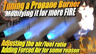 Making a Propane Burner even Hotter [upl. by Cleon]