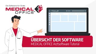 Übersicht Tutorial  MEDICAL OFFICE Arztsoftware [upl. by Noda]