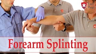 How to Splint a Forearm  EMTprepcom [upl. by Nnahtebazile160]