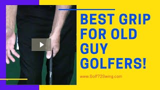 BEST GRIP FOR OLD GUY GOLFERS ⛳ [upl. by Jews]