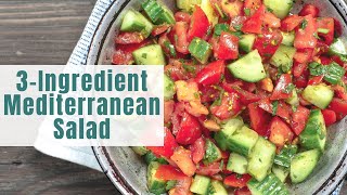 Lazy Mediterranean Salad [upl. by Slotnick648]