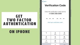 3 Ways to Get two factor Authentication of Apple ID on iPhone [upl. by Hgiel]