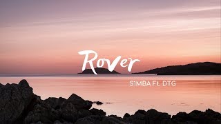 S1MBA ft DTG  Rover Mu la la Lyrics [upl. by Fusuy]