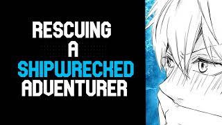 ASMR Rescuing A Shipwrecked Adventurer Youre a Merfolk [upl. by Lamori]