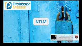 NTLM  CompTIA Security SY0401 62 [upl. by Nellahs]