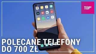 Jaki telefon do 700 zł wybrać TOP 5 [upl. by Ynnos]