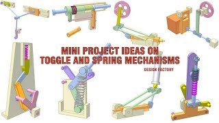 Toggle amp Spring Mechanism Mini Projects Mechanical engineering designs Design Factory Final Year [upl. by Akemed]