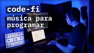 música para programar trabajar y estudiar  codefi 👨‍💻 [upl. by Rudwik396]