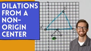 Dilations from a NonOrigin Center [upl. by Bollen]