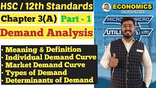 Economics  Demand Analysis  Chapter 3A  Meaning  Determinants of Demand  Types of Demand [upl. by Eneleahs]