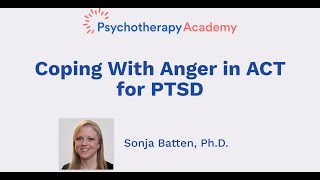 Coping With Anger in ACT for PTSD [upl. by Noelle954]