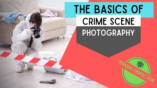 Basics of Crime Scene Photography [upl. by Aydidey]