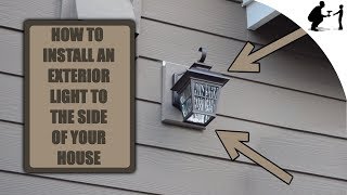 How To Install An Exterior Light To Your Home [upl. by Anaiv]